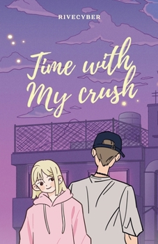 Paperback Time With My Crush Book