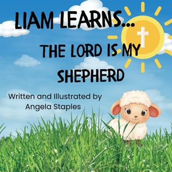 Paperback Liam Learns... The Lord Is My Shephard Book