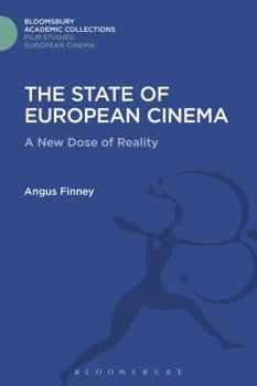 Hardcover The State of European Cinema: A New Dose of Reality Book