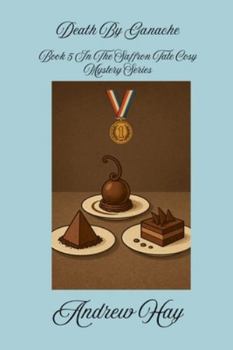 Paperback Death By Ganache Book