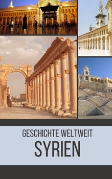Paperback Syrien: Geschichte weltweit [German] Book