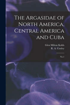 Paperback The Argasidae of North America, Central America and Cuba: No.1 Book