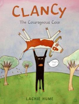 Hardcover Clancy the Courageous Cow Book