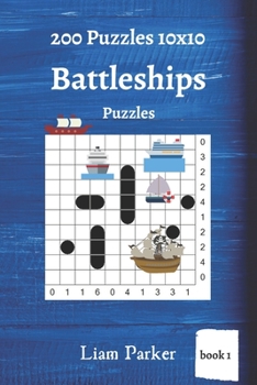 Paperback Battleships Puzzles - 200 Puzzles 10x10 (book 1) Book