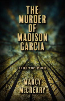 Paperback The Murder of Madison Garcia Book