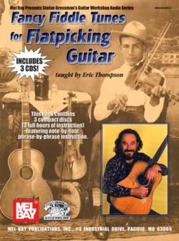 Paperback Fancy Fiddle Tunes for Flatpicking Guitar [With 3 CDs] Book