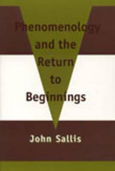 Paperback Phenomenology and the Return to Beginnings Book
