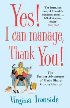 Paperback Yes! I Can Manage, Thank You!: Marie Sharp 3 Book