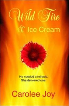 Paperback Wild Fire and Ice Cream Book