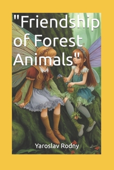 Paperback "Friendship in the Forest Fairy Tale" Book