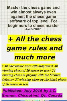 Paperback Master the chess game and win almost always + All the chess rules and much more Book