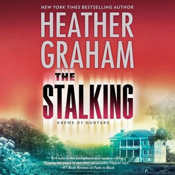 The Stalking - Book #29 of the Krewe of Hunters