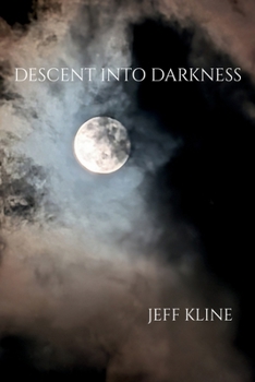Paperback Descent into Darkness Book
