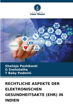 Paperback Rechtliche Aspekte Der Elektronischen Gesundheitsakte (Ehr) in Indien [German] Book