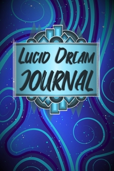 Paperback Lucid Dream Journal: Blue Psychedelic Abstract Pattern Book