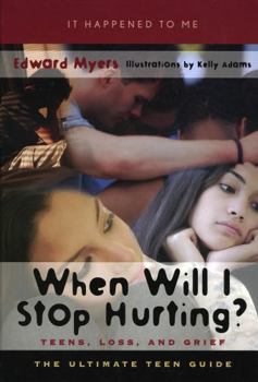 Hardcover When Will I Stop Hurting?: Teens, Loss, and Grief Book