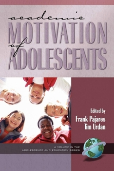 Academic Motivation of Adolescents (HC) (Adolescence and Education Series)