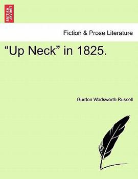 Paperback "Up Neck" in 1825. Book