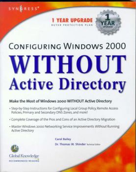 Paperback Configuring Windows 2000 Without Active Directory Book