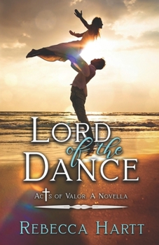 Paperback Lord of the Dance: A Novella in the Acts of Valor series Book