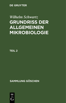 Hardcover Sammlung Göschen Grundriß der Allgemeinen Mikrobiologie [German] Book