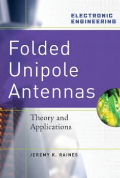 Hardcover Folded Unipole Antennas: Theory and Applications Book