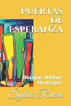 Paperback Puertas de Esperanza: Abogar. Influir. Protect. [Spanish] Book