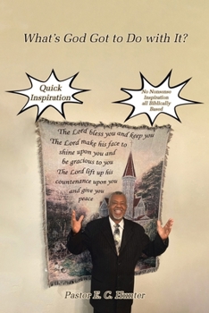 Paperback What's God Got to Do with It? Book