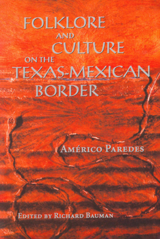 Paperback Folklore and Culture on the Texas-Mexican Border Book