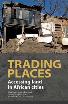 Paperback Trading Places. Accessing Land in African Cities Book