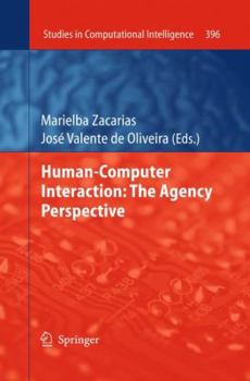 Hardcover Human-Computer Interaction: The Agency Perspective Book