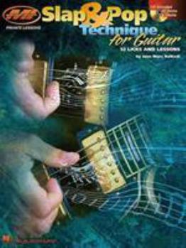 Paperback Slap & Pop Technique for Guitar: Private Lessons Series [With CD Features 52 Full-Band Demo Tracks] Book