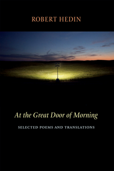 Paperback At the Great Door of Morning: Selected Poems and Translations Book