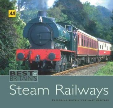Hardcover Best of Britain's Steam Railways: Exploring Britain's Railway Heritage Book