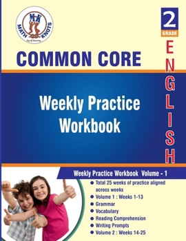 Paperback 2nd Grade Common Core ELA Test Prep : Weekly Practice Work Book , Volume 1: ( Weeks : 1 - 13 ) (Common Core Test Prep by Math-Knots) Book