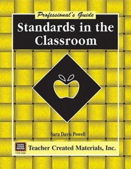 Paperback Standards in the Classroom: A Professional's Guide Book