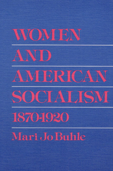 Paperback Women and American Socialism, 1870-1920 Book