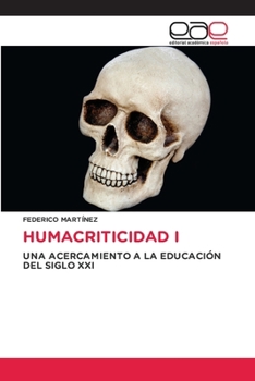 Humacriticidad I (Spanish Edition)