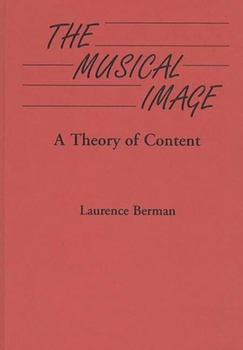 Hardcover The Musical Image: A Theory of Content Book