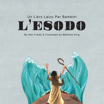 Paperback L'Esodo: Un Libro Laico Per Bambini [Italian] Book