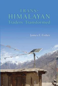 Paperback Trans-Himalayan Traders Transformed: Return to Tarang Book