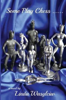 Paperback Some Play Chess.... Book
