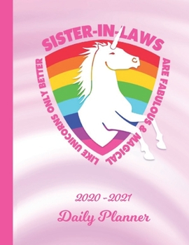 Daily Planner: Sister In Law Pink 1 Year Organizer (12 Months) | 2020 - 2021 Planning | Appointment Calendar Schedule | 365 Pages for Planning | ... | Plan Each Day, Set Goals & Get Stuff Done