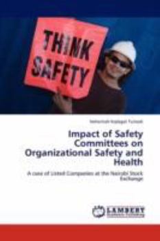 Paperback Impact of Safety Committees on Organizational Safety and Health Book