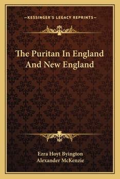 Paperback The Puritan In England And New England Book