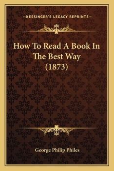 Paperback How To Read A Book In The Best Way (1873) Book