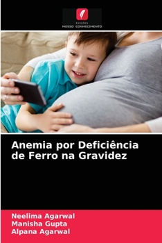 Paperback Anemia por Deficiência de Ferro na Gravidez [Portuguese] Book