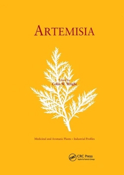 Artemisia (Medicinal and Aromatic Plants--Industrial Profiles,) - Book  of the Medicinal and Aromatic Plants