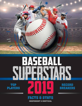 Mass Market Paperback Baseball Superstars 2019: Top Players, Record Breakers, Facts & STATS Book