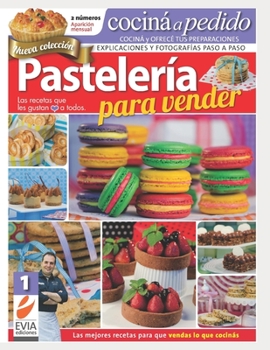 Paperback Pastelería para vender 1: Las recetas que gustan a todos [Spanish] Book